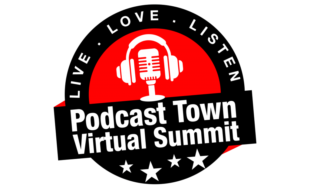 Podcast Town Virtual Summit